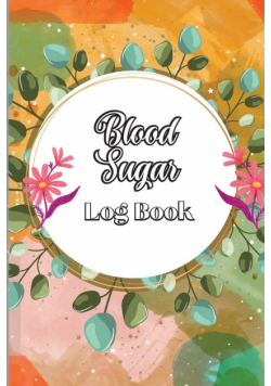Blood Sugar Log Book
