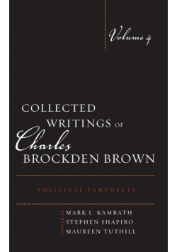 Collected Writings of Charles Brockden Brown