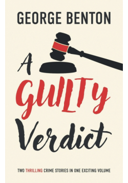A Guilty Verdict