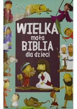 Wielka mała biblia dla dzieci