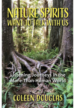 Nature Spirits Want to Talk With Us