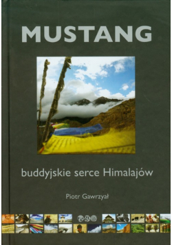 Mustang buddyjskie serce Himalajów