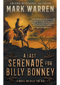 A Last Serenade for Billy Bonney