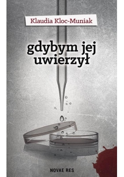 Gdybym jej uwierzył, nowa