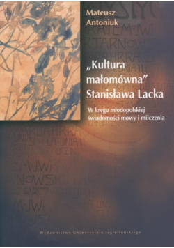 Kultura małomówna Stanisława Lacka