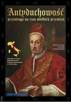 Antyduchowość Przestroga na czas wielkich przemian