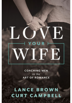 Love Your Wife