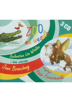 Zoo na wesoło, Szelmostwa Lisa Witalisa i inne wiersze a Brzechwy, Audiobook