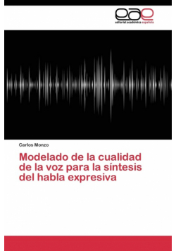 Modelado de la cualidad de la voz para la síntesis del habla expresiva