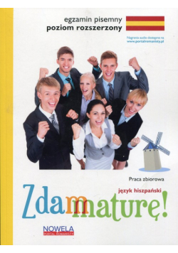 Zdam maturę 2015 język hiszpański poziom rozszerzony pisemny + CD audio