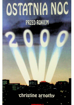 Ostatnia noc przed rokiem 2000