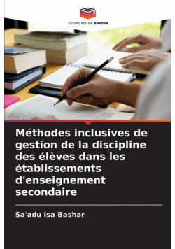 Méthodes inclusives de gestion de la discipline des élèves dans les établissements d'enseignement secondaire