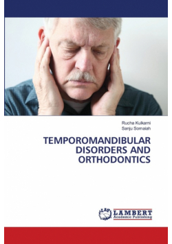 Temporomandibular Disorders And Orthodontics