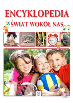 Encyklopedia świat wokół nas