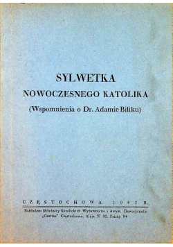 Sylwetka Nowoczesnego Katolika 1947 r.