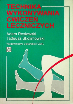 Technika wykonywania ćwiczeń leczniczych