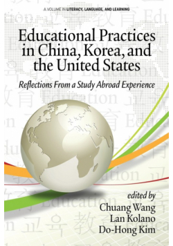 Educational Practices in China, Korea, and the United States