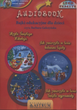 Wizyta Świętego Mikołaja / Jak zwierzęta w lesie bałwana lepiły / Jak zwierzęta w lesie Święta wyprawiały