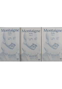Montaigne Próby 3 tomy