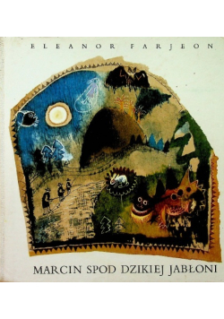 Marcin spod Dzikiej Jabłoni. Tom  2