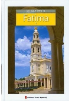 Fatima Miejsca święte 8