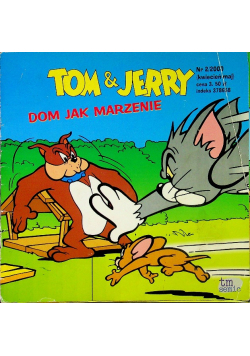 Tom & Jerry Nr 2/2000 Dom jak marzenie