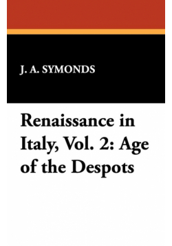 Renaissance in Italy, Vol. 2