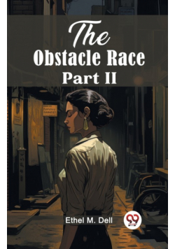 The Obstacle Race Part II
