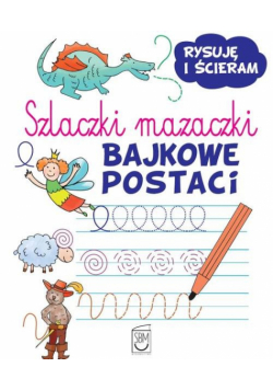 Szlaczki mazaczki Bajkowe postaci