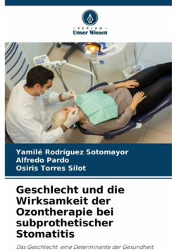 Geschlecht und die Wirksamkeit der Ozontherapie bei subprothetischer Stomatitis