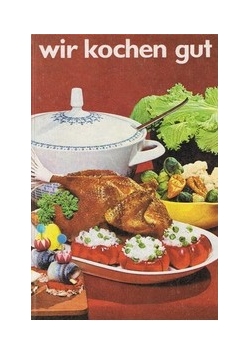 Wir kochen gut