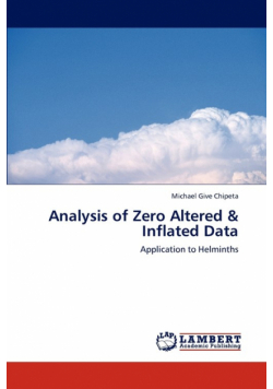 Analysis of Zero Altered & Inflated Data