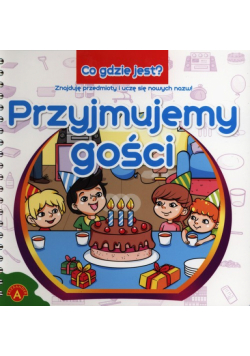 Co gdzie jest Przyjmujemy gości