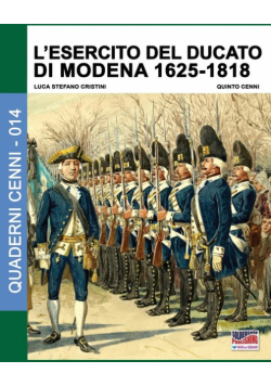 L'esercito del Ducato di Modena 1625-1818
