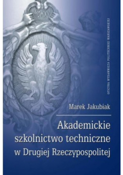 Akademickie szkolnictwo techniczne w Drugiej Rzeczypospolitej