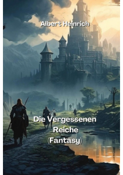 Die Vergessenen Reiche  (Fantasy)