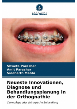 Neueste Innovationen, Diagnose und Behandlungsplanung in der Orthognathie