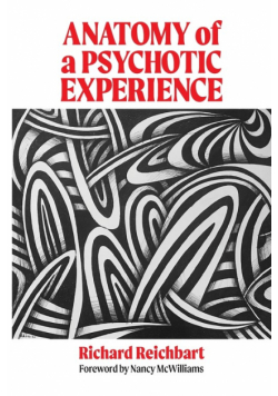 Anatomy of a Psychotic Experience