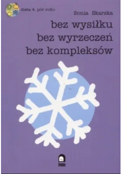 Bez wysiłku bez wyrzeczeń bez kompleksów