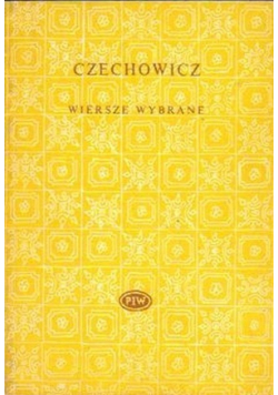 Czechowicz Wybór wierszy