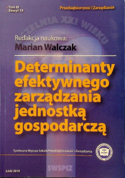 Determinanty efektywnego zarządzania jednostką gospodarczą