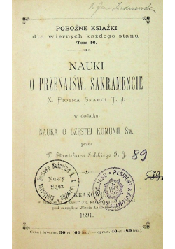 Nauki o Przenajśw Sakramencie X Piotra Skargi  1891 r.