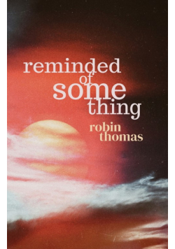 Reminded of Something