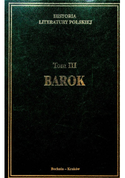 Historia literatury polskiej Tom III Barok