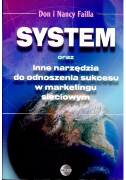 System oraz inne narzędzia do odnoszenia sukcesu w marketingu sieciowym