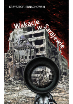 Wakacje w Sarajewie
