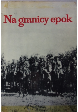 Na granicy epok