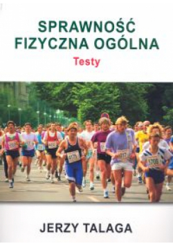 Sprawność fizyczna ogólna Testy