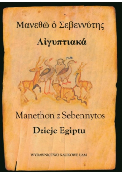 Manethon z Sebennytos Dzieje Egiptu i inne pisma