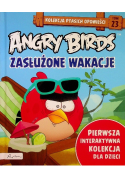 Kolekcja ptasich opowieści Tom 23 Angry Birds Zasłużone wakacje